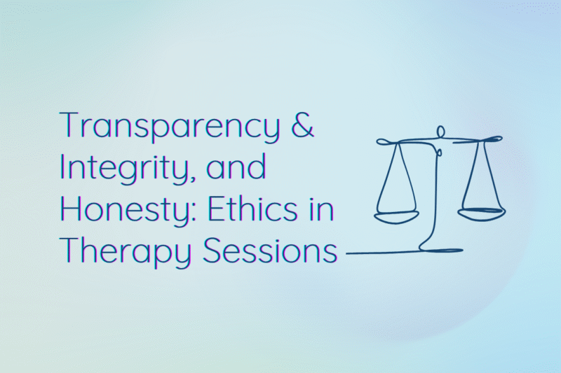 The current image has no alternative text. The file name is: Transparency-Integrity-and-Honesty-Ethics-in-Therapy-Sessions-website-banner-template-.png