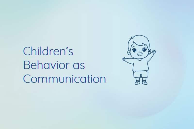 The current image has no alternative text. The file name is: Childrens-Behavior-as-Communication-website-banner-template-1.jpg