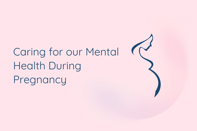 The current image has no alternative text. The file name is: Caring-for-our-Mental-Health-During-Pregnancy-925-website-banner.png